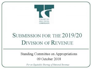 SUBMISSION FOR THE 201920 DIVISION OF REVENUE Standing