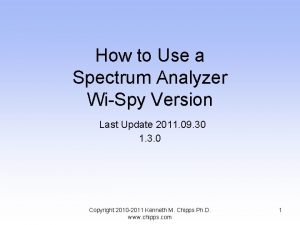 How to Use a Spectrum Analyzer WiSpy Version