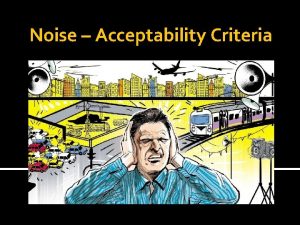 Noise Acceptability Criteria noise buka acceptability prihvatljivost criteria