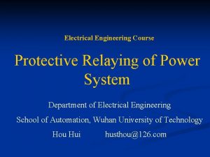 Electrical Engineering Course Protective Relaying of Power System