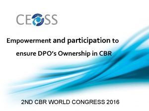 Empowerment and participation to ensure DPOs Ownership in