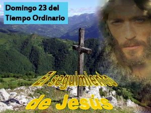 Domingo 23 del Tiempo Ordinario 5 de septiembre