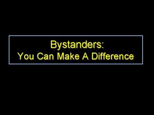 Bystanders You Can Make A Difference Learning Targets