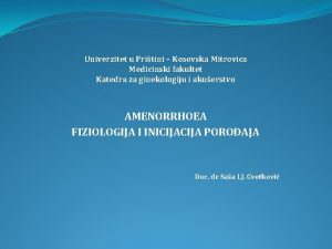 Univerzitet u Pritini Kosovska Mitrovica Medicinski fakultet Katedra