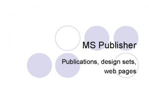 MS Publisher Publications design sets web pages Publisher