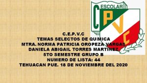 C E P V C TEMAS SELECTOS DE