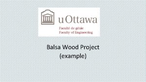 Balsa Wood Project example Ideation Stage As a