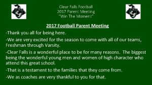 Clear Falls Football 2017 Parent Meeting Win The