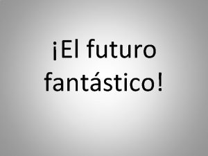 El futuro fantstico The espaol 1 version of