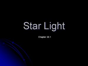 Star Light Chapter 30 1 Analyzing Starlight STAR