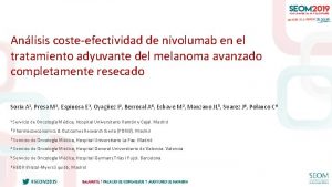 Anlisis costeefectividad de nivolumab en el tratamiento adyuvante