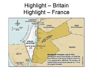 Highlight Britain Highlight France Mandate System During World