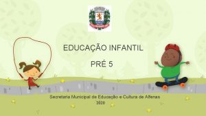 EDUCAO INFANTIL PR 5 Secretaria Municipal de Educao