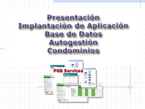 PGB Services PGB Services C A Nace en