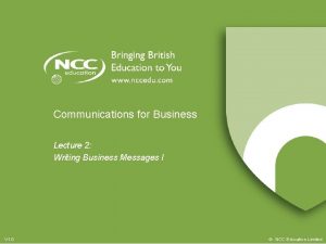 Communications for Business Lecture 2 Writing Business Messages