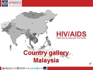 Country gallery Malaysia Basic sociodemographic indicators 2007 2008