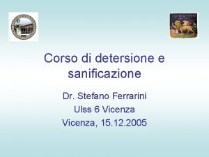 Corso di detersione e sanificazione Dr Stefano Ferrarini