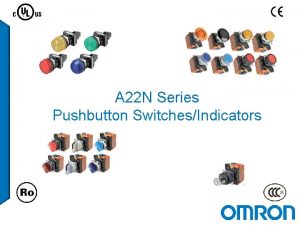 A 22 N Series Pushbutton SwitchesIndicators A 22