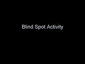 Blind Spot Activity Blind Spot Activity Materials Worksheet