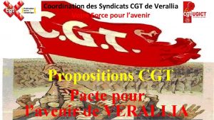 Coordination des Syndicats CGT de Verallia Votre Force