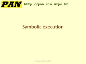 http pan cin ufpe br Symbolic execution Marcelo