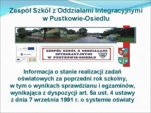 Zesp Szk z Oddziaami Integracyjnymi w PustkowieOsiedlu Informacja