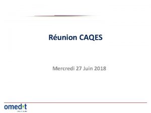 Runion CAQES Mercredi 27 Juin 2018 CAQES le