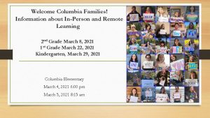 Welcome Columbia Families Information about InPerson and Remote