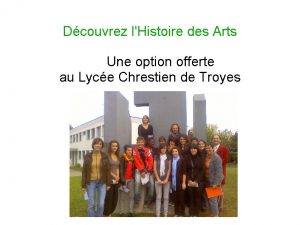 Dcouvrez lHistoire des Arts Une option offerte au