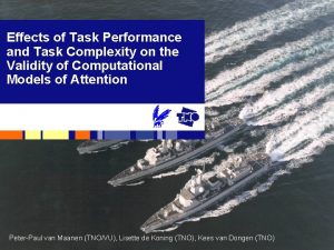 Effects of Task Performance and Task Complexity on