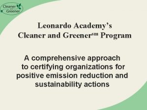 Leonardo Academys Cleaner and Greenersm Program A comprehensive