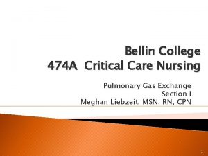 Bellin College 474 A Critical Care Nursing Pulmonary