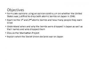 Objectives Formulate opinions using an opinion continuum on