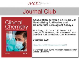 Journal Club Association between SARSCo V2 Neutralizing Antibodies