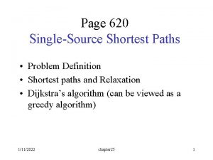 Page 620 SingleSource Shortest Paths Problem Definition Shortest Page 620 SingleSource Shortest Paths Problem Definition Shortest