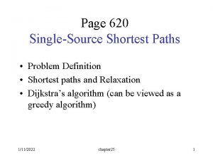 Page 620 SingleSource Shortest Paths Problem Definition Shortest