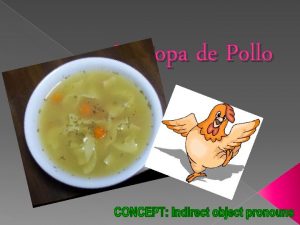 La Sopa de Pollo Haba una vez en