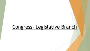 Congress Legislative Branch Congress Voc Term is the