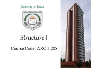 Structure I Course Code ARCH 208 PARALLELAXIS THEOREM