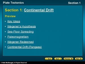 Plate Tectonics Section 1 Continental Drift Preview Key