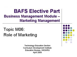 BAFS Elective Part Business Management Module Marketing Management