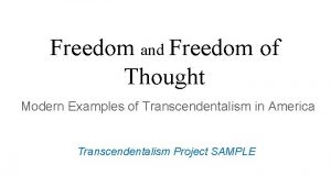 Freedom and Freedom of Thought Modern Examples of
