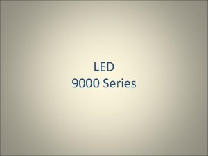 LED 9000 Series 9000 Series La serie 9000