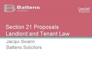 Section 21 Proposals Landlord and Tenant Law Jacqui
