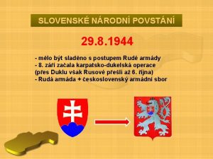SLOVENSK NRODN POVSTN 29 8 1944 mlo bt