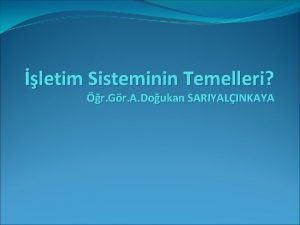 letim Sisteminin Temelleri r Gr A Doukan SARIYALINKAYA