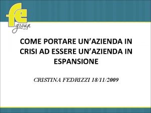 COME PORTARE UNAZIENDA IN CRISI AD ESSERE UNAZIENDA