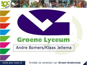 Andre BomersKlaas Jellema Maatschappelijke relevantie Groen onderwijs imago