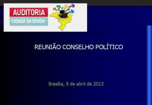 REUNIO CONSELHO POLTICO Braslia 9 de abril de