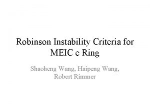 Robinson Instability Criteria for MEIC e Ring Shaoheng